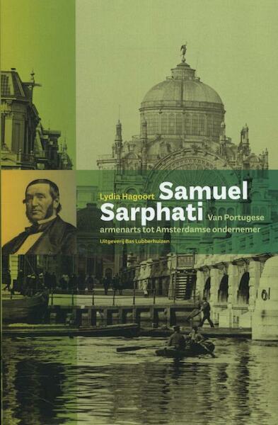 Samuel Sarphati - Lydia Hagoort (ISBN 9789059373297)
