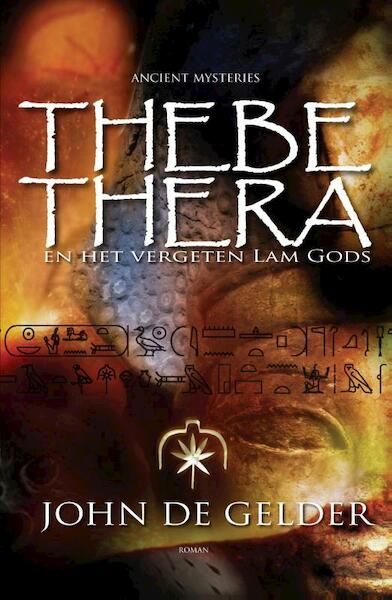 Thebe-thera - John de Gelder (ISBN 9789049400880)