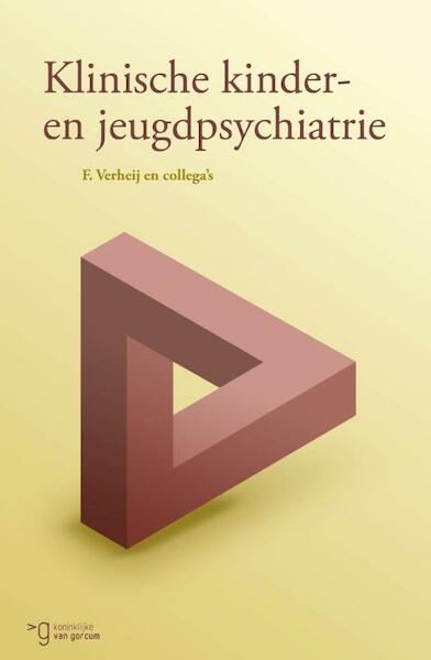 Klinische kinder- en jeugdpsychiatrie - F. Verheij (ISBN 9789023252658)