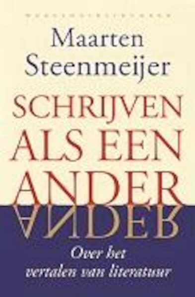 Schrijven als een ander - Maarten Steenmeijer (ISBN 9789028426177)