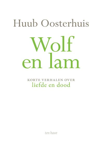 Wolf en Lam - Huub Oosterhuis (ISBN 9789025905224)