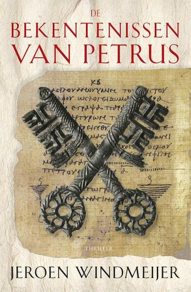 De bekentenissen van Petrus - Jeroen Windmeijer (ISBN 9789059972421)