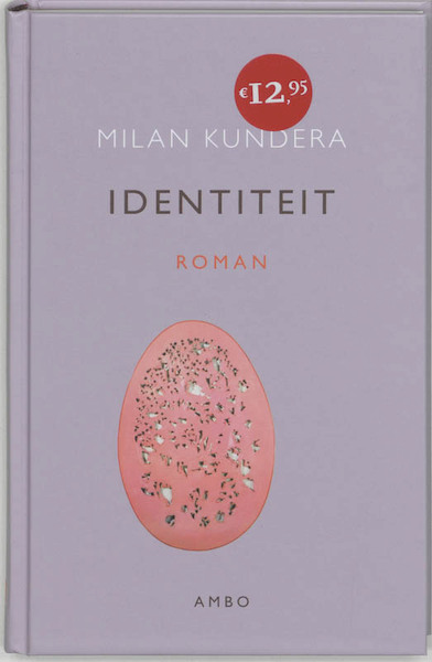 Identiteit - Milan Kundera (ISBN 9789026318672)