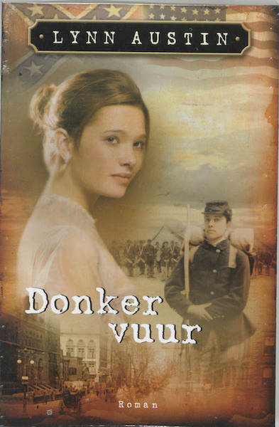 Donker vuur - Lynn Austin (ISBN 9789029717496)