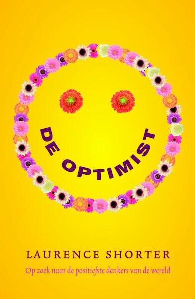 De optimist - Laurence Shorter (ISBN 9789049200534)
