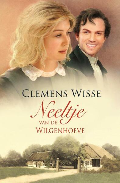Neeltje van de Wilgenhoeve - Clemens Wisse (ISBN 9789020518900)