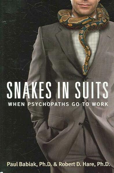Snakes in Suits - (ISBN 9780061147890)