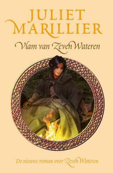 Vlam van Zeven Wateren - Juliet Marillier (ISBN 9789024535590)