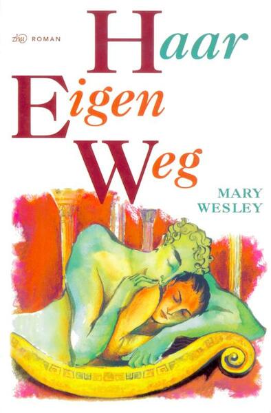 Haar eigen weg - Mary Wesley (ISBN 9789000336401)
