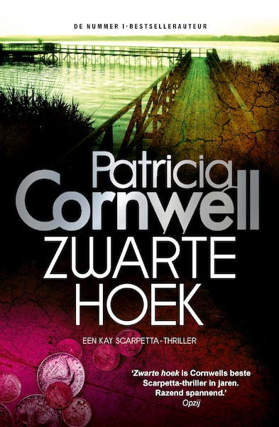 Zwarte hoek - Patricia Cornwell (ISBN 9789024572359)