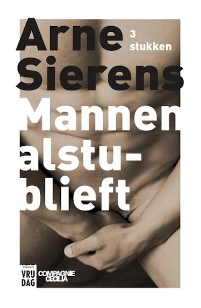 Mannen alstublieft - Arne Sierens (ISBN 9789460014383)