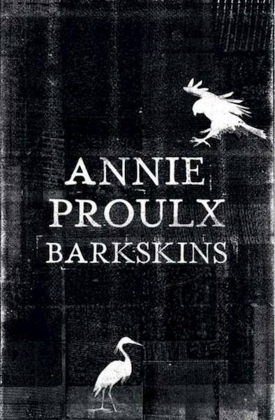 Barkskins - Annie Proulx (ISBN 9780007579327)