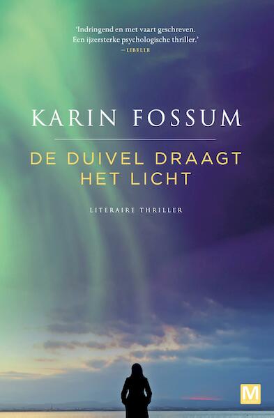 De duivel draagt het licht - Karin Fossum (ISBN 9789460688072)