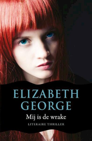 Mij is de wrake - Elizabeth George (ISBN 9789046114308)