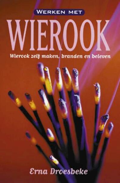 Werken met wierook - Erna Droesbeke (ISBN 9789064581335)