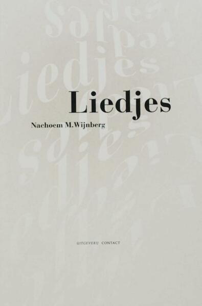 Liedjes - Nachoem M. Wijnberg (ISBN 9789025433482)