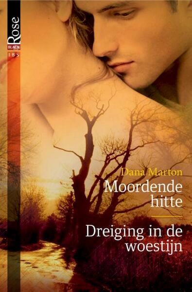 Moordende hitte / Dreiging in de woestijn - Dana Marton (ISBN 9789461704757)