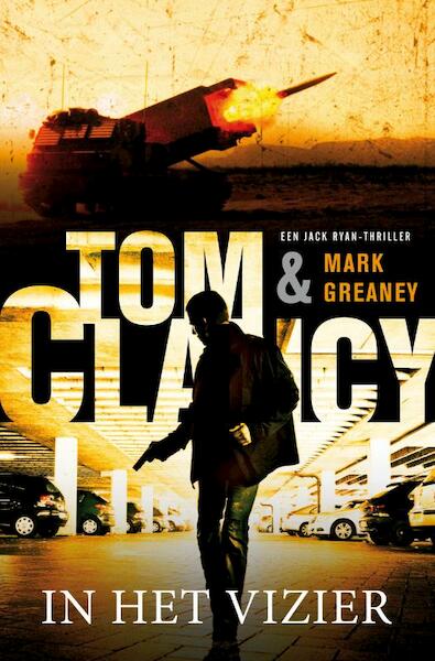 In het vizier - Tom Clancy, Mark Greaney (ISBN 9789044966824)
