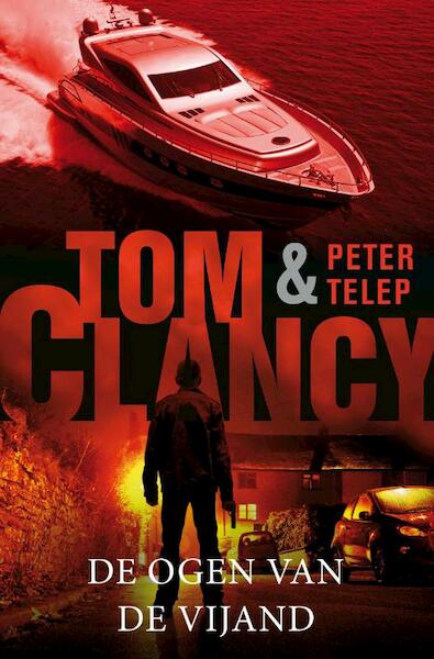 De ogen van de vijand - Tom Clancy, Peter Telep (ISBN 9789400502871)