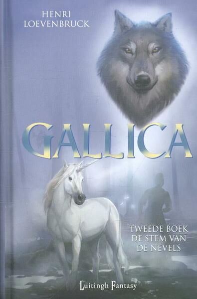 Gallica 2 - De stem van de nevels - Henri Loevenbruck (ISBN 9789024561995)