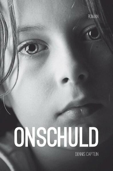 Onschuld - Dennis Captein (ISBN 9789491737046)