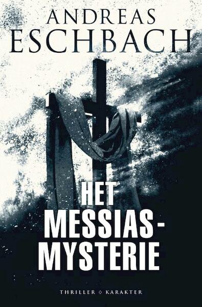 Het messias mysterie - Andreas Eschbach (ISBN 9789045207681)