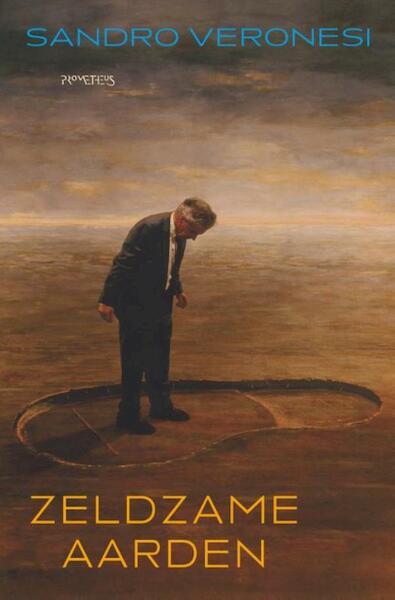 Zeldzame aarden - Sandro Veronesi (ISBN 9789044628395)