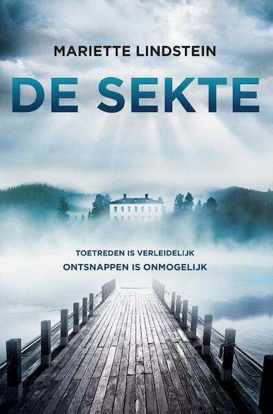 De sekte - Mariette Lindstein (ISBN 9789022334164)
