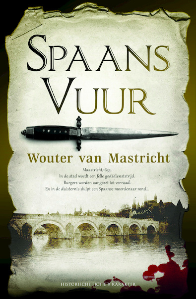 Spaans vuur - Wouter van Mastricht (ISBN 9789045212791)