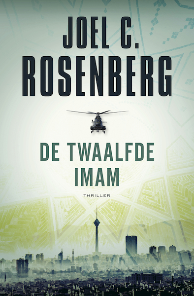 De twaalfde imam - Joel C. Rosenberg (ISBN 9789029728898)