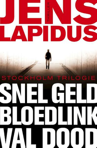 De Stockholm-trilogie / Snel geld Bloedlink Val dood - Jens Lapidus (ISBN 9789044969962)
