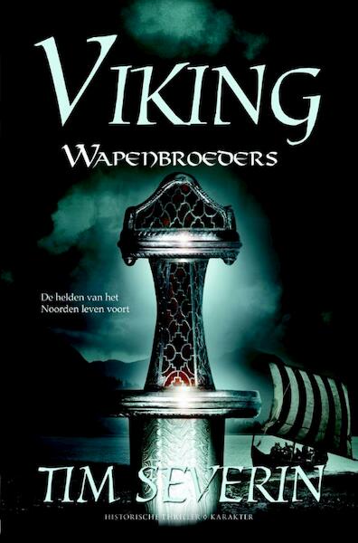 Viking 2: Wapenbroeders - Tim Severin (ISBN 9789045206332)