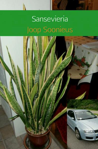 Sansevieria - Joop Soonieus (ISBN 9789402103113)