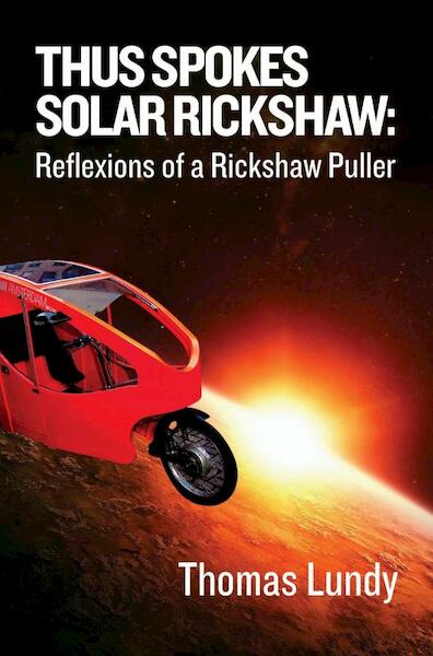 Thus spokes solar rickshaw - Thomas Lundy (ISBN 9789402103649)