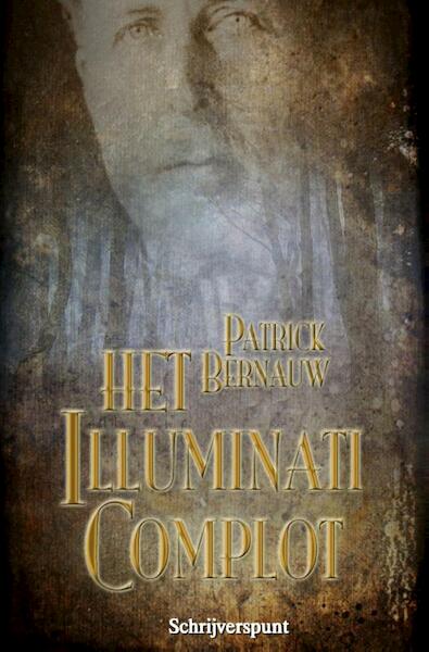 Het Illuminati complot - Patrick Bernauw (ISBN 9789491361678)