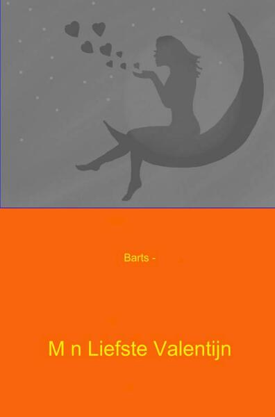 M n liefste Valentijn - Barts - (ISBN 9789462549685)