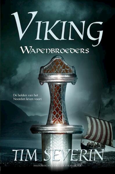 Viking / 2: Wapenbroeders - Tim Severin (ISBN 9789045206745)