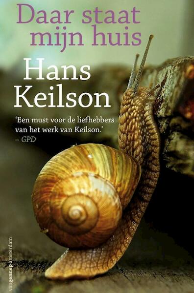 Daar staat mijn huis - Hans Keilson (ISBN 9789060120002)