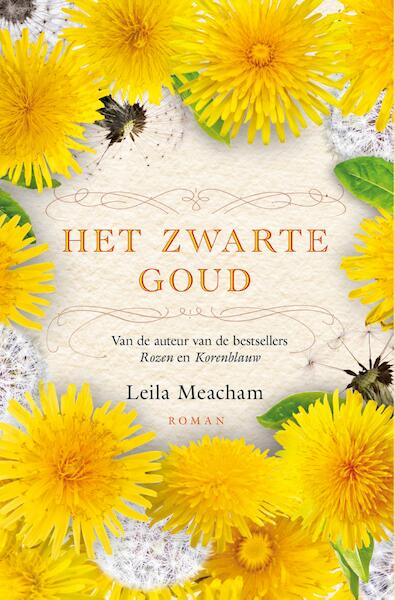 Het zwarte goud - Leila Meacham (ISBN 9789026141232)