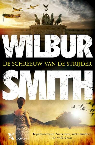 Schreeuw van de strijder - Wilbur Smith, David Churchill (ISBN 9789401607001)