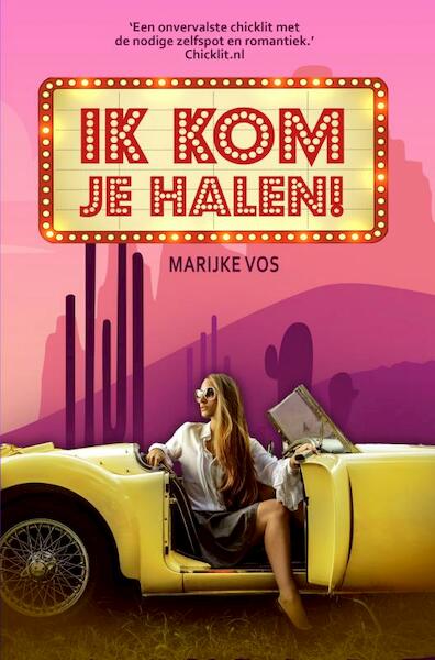 Ik kom je halen! - Marijke Vos (ISBN 9789463676335)