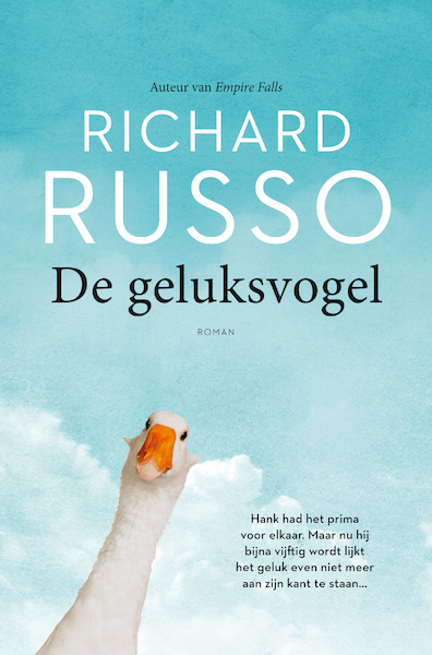 De geluksvogel - Richard Russo (ISBN 9789044976052)