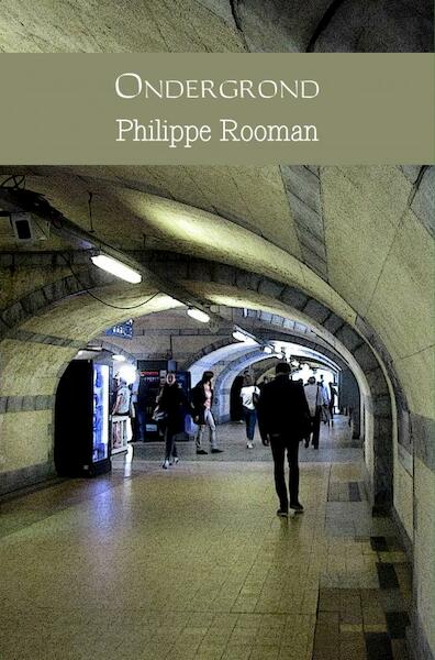 Ondergrond - Philippe Rooman (ISBN 9789463673532)