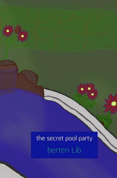 the secret pool party - Berten Lib (ISBN 9789402196801)