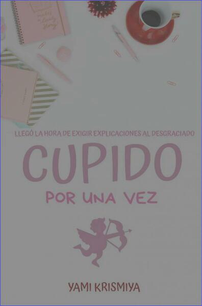 Cupido por una vez - Yami Krismiya (ISBN 9789463863223)