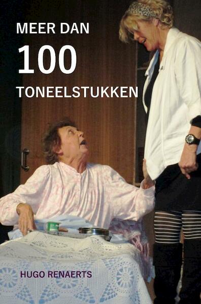Meer dan 100 toneelstukken - Hugo Renaerts (ISBN 9789464355659)