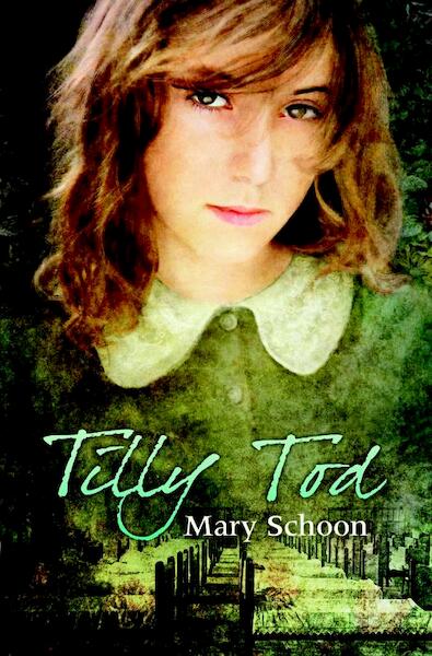 Tilly Tod - Mary Schoon (ISBN 9789020530384)