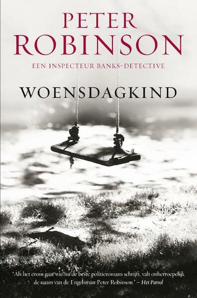 Woensdagkind - Peter Robinson (ISBN 9789022993972)