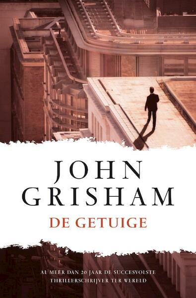 De getuige - John Grisham (ISBN 9789022995822)