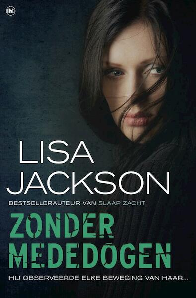 Zonder mededogen - L. Jackson, Lisa Jackson (ISBN 9789044329926)